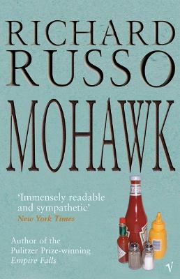 Mohawk - Richard Russo