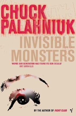 Invisible Monsters - Chuck Palahniuk