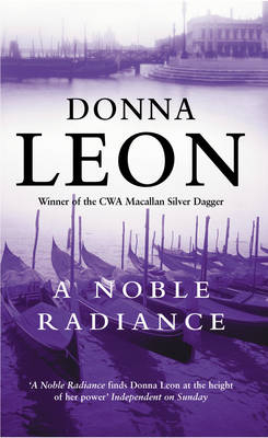 A Noble Radiance - Donna Leon