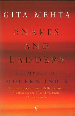 Snakes And Ladders - Gita Mehta