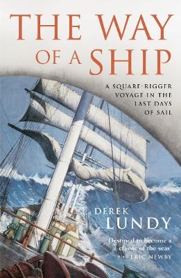 The Way of a Ship - Derek Lundy