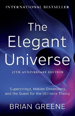 The Elegant Universe - Brian Greene