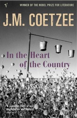 In the Heart of the Country - J.M. Coetzee