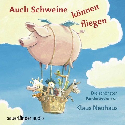 Auch Schweine können fliegen