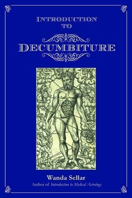 Introduction to Decumbiture -  Wanda Sellar