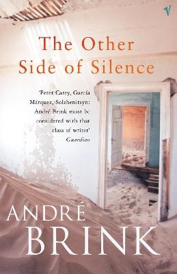 The Other Side Of Silence - André Brink