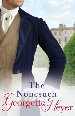 The Nonesuch - Georgette Heyer