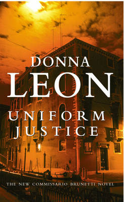 Uniform Justice - Donna Leon