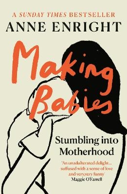 Making Babies - Anne Enright