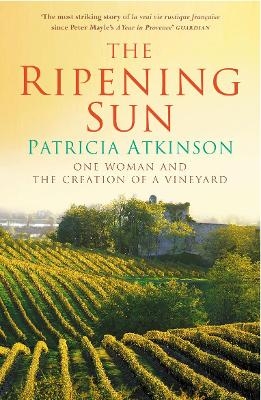 The Ripening Sun - Patricia Atkinson