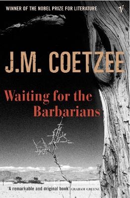 Waiting for the Barbarians - J.M. Coetzee