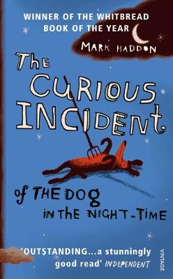 The Curious Incident of the Dog in the Night-time - MARK HADDON