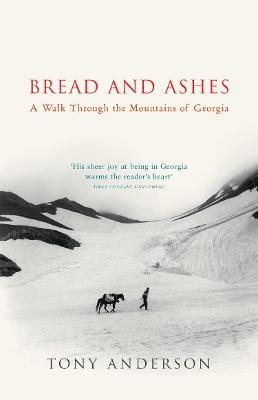 Bread And Ashes - Tony Anderson