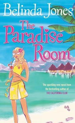 The Paradise Room - Belinda Jones