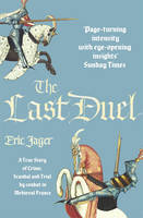 The Last Duel - Eric Jager