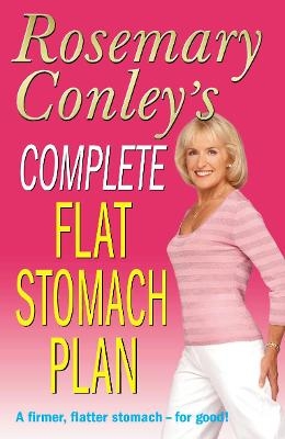 Complete Flat Stomach Plan - Rosemary Conley