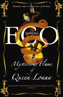 The Mysterious Flame Of Queen Loana - Umberto Eco