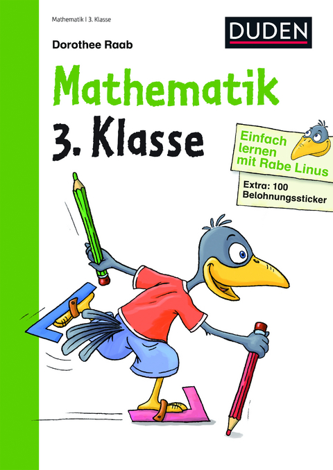 Einfach lernen mit Rabe Linus – Mathematik 3. Klasse - Dorothee Raab