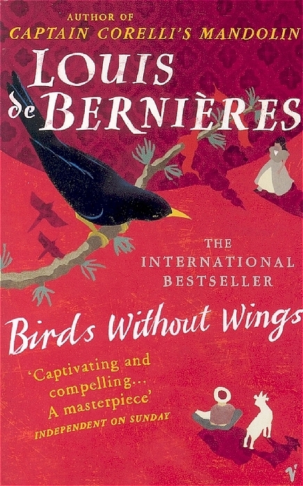 Birds Without Wings - Louis De Bernieres