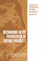 Mechanisms in the Pathogenesis of Enteric Diseases 2 - 