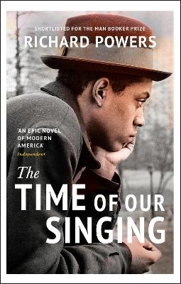 The Time of Our Singing - Richard Powers