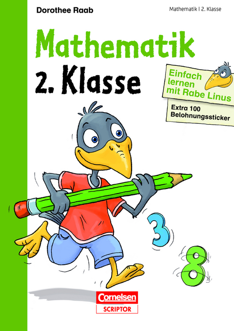 Einfach lernen mit Rabe Linus - Mathematik 2. Klasse - Dorothee Raab