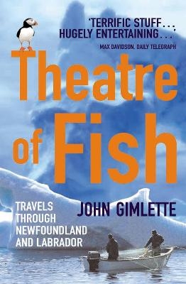 Theatre Of Fish - John Gimlette