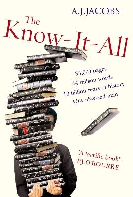 The Know-It-All - A J Jacobs