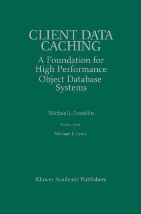 Client Data Caching -  Michael J. Franklin