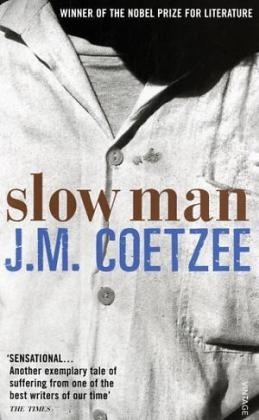 Slow Man - J.M. Coetzee