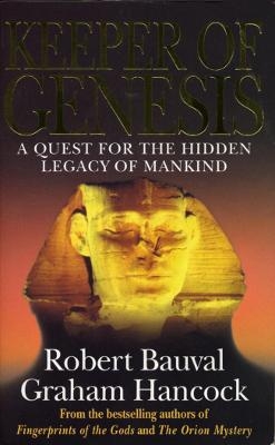 Keeper Of Genesis - Robert Bauval, Graham Hancock