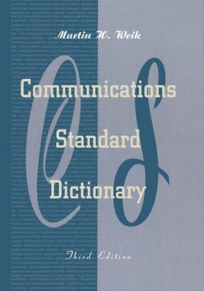 Communications Standard Dictionary -  Martin Weik