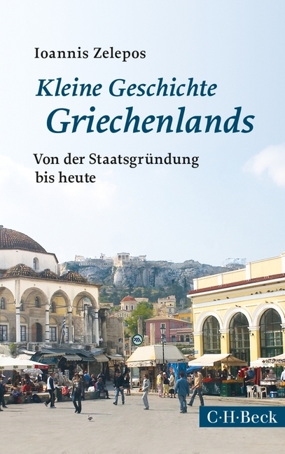 Kleine Geschichte Griechenlands - Ioannis Zelepos