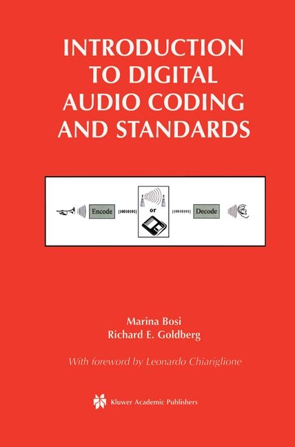 Introduction to Digital Audio Coding and Standards -  Marina Bosi,  Richard E. Goldberg