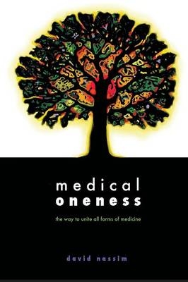 Medical Oneness - David Avraham Nassim