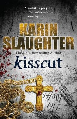 Kisscut - Karin Slaughter