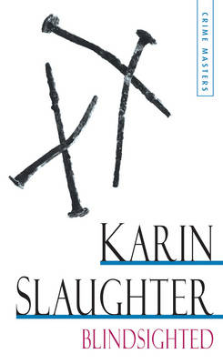 Blindsighted - Karin Slaughter