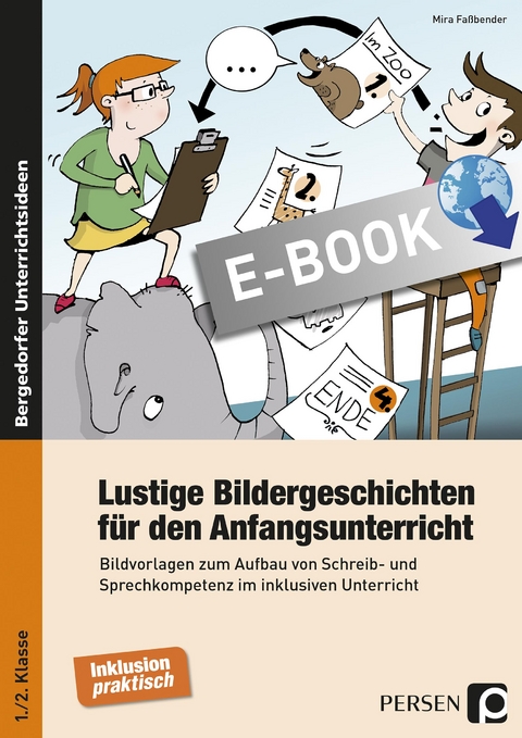 Lustige Bildergeschichten f. den Anfangsunterricht - Mira Faßbender