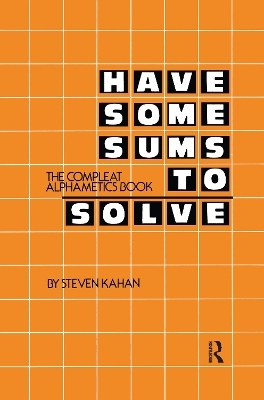 Have Some Sums to Solve - Steven Kahan