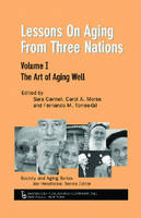 Lessons on Aging from Three Nations - Sara Carmel, Carol Morse, Fernando Torres-Gil, Jon Hendricks