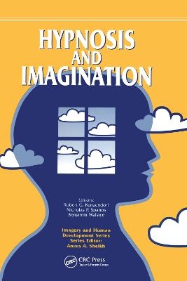 Hypnosis and Imagination - Robert Kunzendorf, Nicholas Spanos, Benjamin Wallace