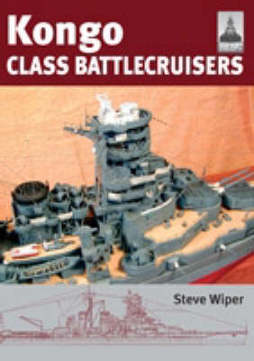 Kongo Class Battlecruisers -  Steve Wiper