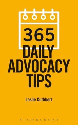 365 Daily Advocacy Tips -  Leslie Cuthbert