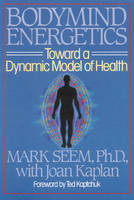 Bodymind Energetics - Mark Seem, Joan Kaplan