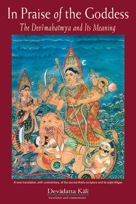 In Praise of the Goddess - Devadatta Kali