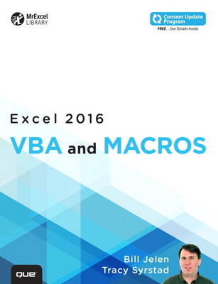 Excel 2016 VBA and Macros -  Bill Jelen,  Tracy Syrstad