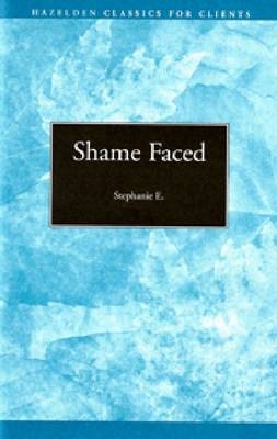 Shame Faced - Stephanie E.