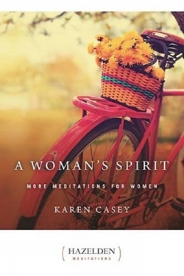 A Woman's Spirit - Karen Casey