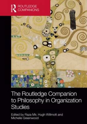 Routledge Companion to Philosophy in Organization Studies - 