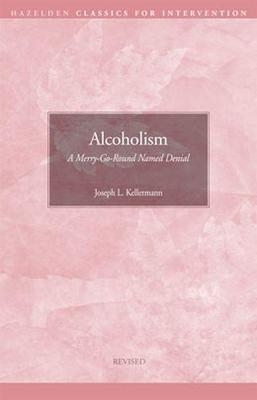 Alcoholism - Joseph L. Kellermann